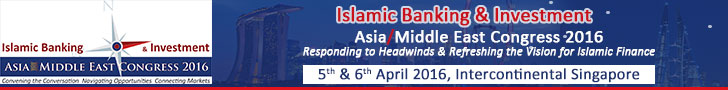 Islamic Banking & Investment Asia : Middle East Congress 2016 728x90