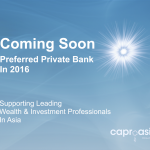 2016 Caproasia Online Preferred Private Bank Coming Soon 300×250